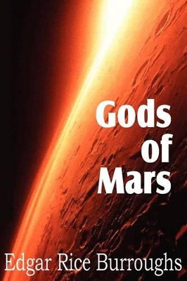 Gods of Mars Edgar Rice Burroughs 9781612033860