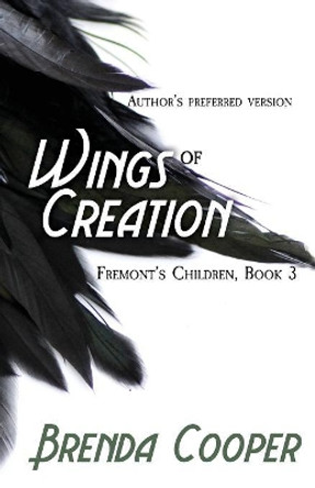 Wings of Creation Brenda Cooper 9781614759508