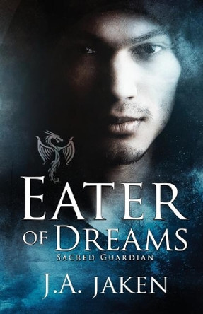 Eater of Dreams J a Jaken 9781541256071