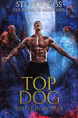 Top Dog Steve Higgs 9781915757340