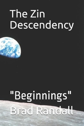 The Zin Decendency by Brad Randall
