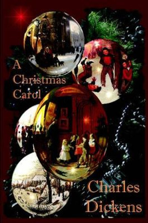 A Christmas Carol Charles Dickens 9781934169032
