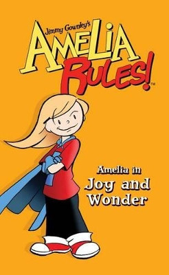 Amelia in Joy and Wonder by Jimmy Gownley