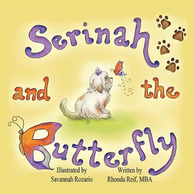 Serinah and the Butterfly by Rhonda Reif