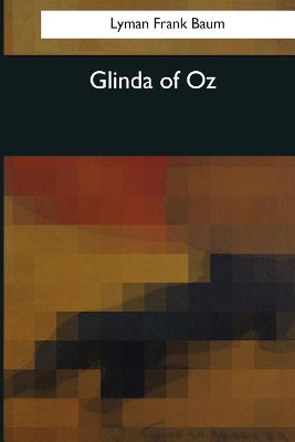 Glinda of Oz Lyman Frank Baum 9781544083469