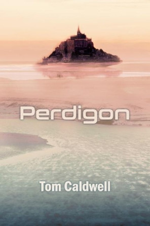 Perdigon by Tom Caldwell
