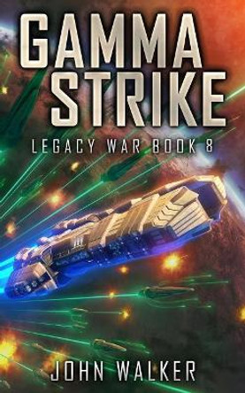Gamma Strike by John Walker Gamma Strike by John Walker