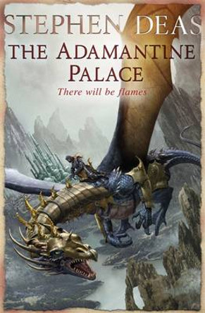 The Adamantine Palace Stephen Deas 9780575083752