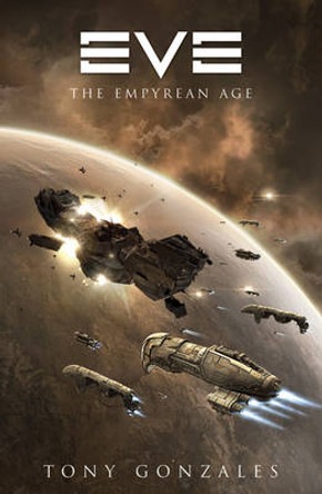 Eve: The Empyrean Age Tony Gonzales 9780575084858
