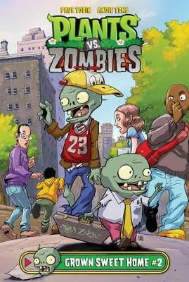 Plants vs. Zombies Grown Sweet Home 2 by Paul Tobin