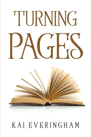 Turning Pages Kai Everingham 9781805092094