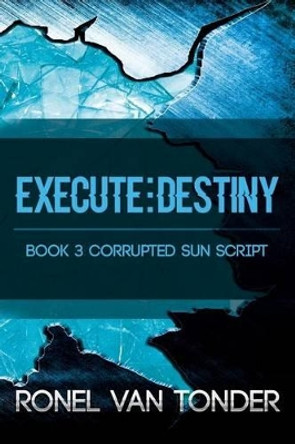 Execute by Ronel Van Tonder