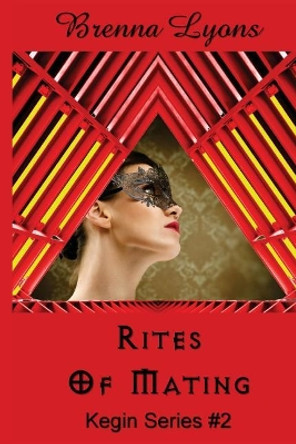 Rites of Mating Brenna Lyons 9781946004840