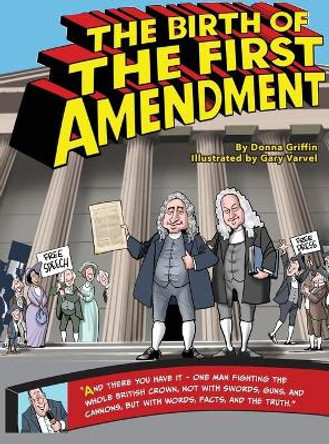 The Birth of The First Amendment Donna Lynn Griffin 9781733120814