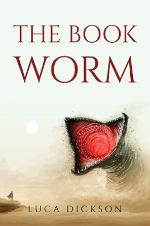 The book worm Luca Dickson 9781805092995