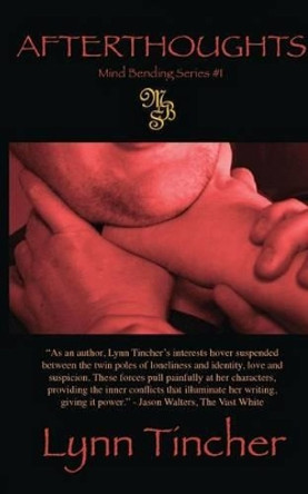 Afterthoughts by Lynn Tincher