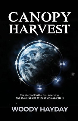 Canopy Harvest by Woody Hayday