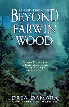 Beyond Farwin Wood Drea Damara 9781948540711