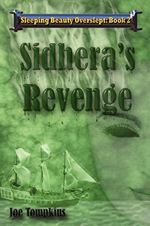 Sidhera's Revenge Joe Tompkins 9780578006314