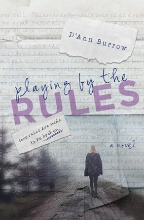 Playing by the Rules D'Ann Burrow 9781942239024