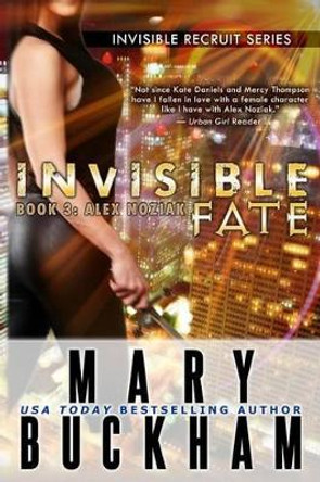 Invisible Fate Book Three by Mary Buckham