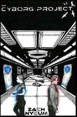 The Cyborg Project by Zach Nycum