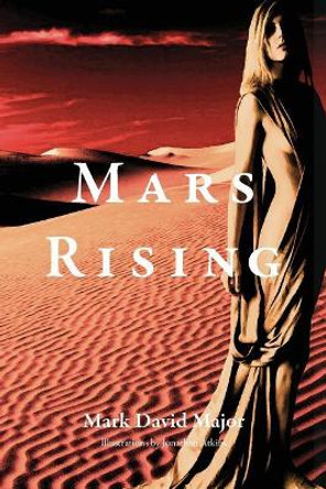 Mars Rising: Large Print Edition Mark David Major 9781542914079