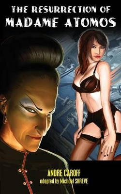 The Resurrection of Madame Atomos by Andre Caroff