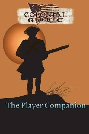 Colonial Gothic: The Player Companion Richard Iorio II 9781939299147