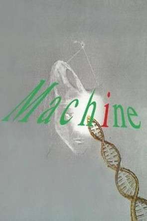 Machine John Julius Candelaria 9781517555542