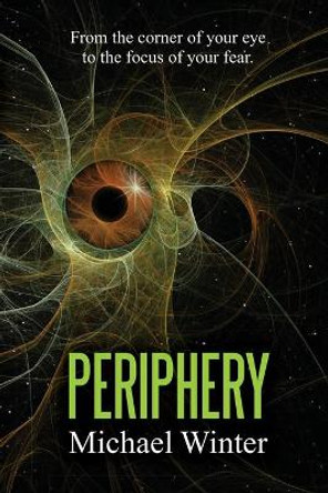 Periphery: A Tale of Cosmic Horror Michael Winter 9781733366403