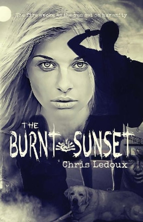 The Burnt Sunset Chris LeDoux 9781944393380