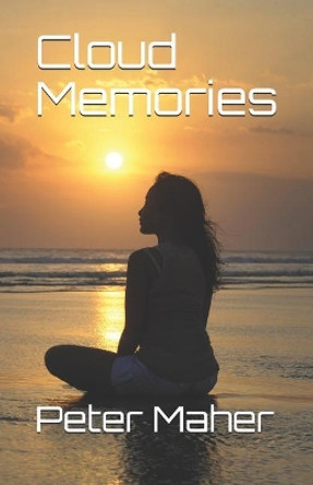 Cloud Memories Peter Joseph Maher 9781793420046