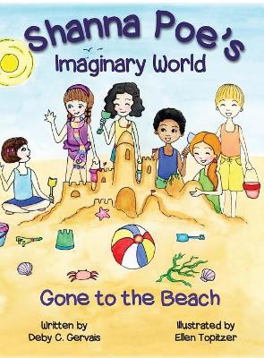 Shanna Poe's Imaginary World by Deby Gervais