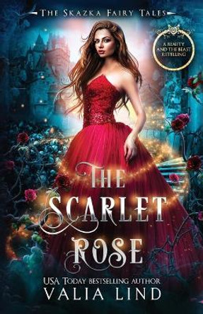 The Scarlet Rose Valia Lind 9780578998466