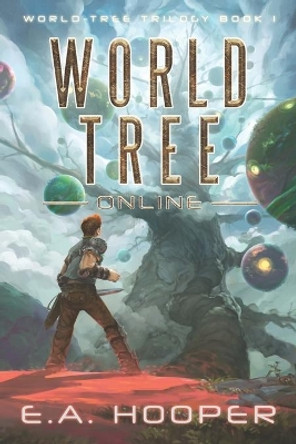 World-Tree Online by Ea Hooper