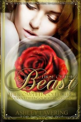 Curse of the Beast the Complete Collection by Ashley Lavering