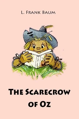 The Scarecrow of Oz L Frank Baum 9781544217314