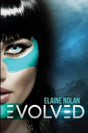 Evolved Elaine Nolan 9781533403223