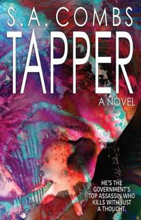 Tapper by S a Combs