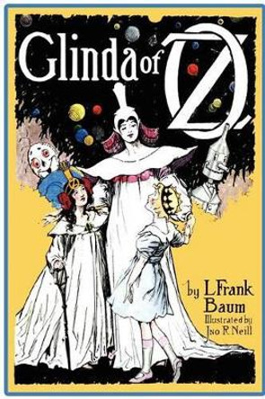 Glinda of Oz L Frank Baum 9781617205613