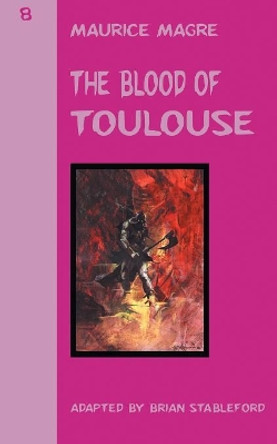 The Blood of Toulouse by Maurice Magre