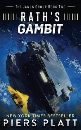 Rath's Gambit Piers Platt 9781517607333