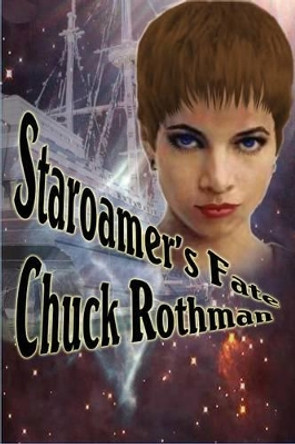 Staroamer's Fate by Chuck Rothman