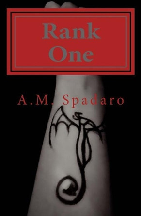 Rank One by A M Spadaro