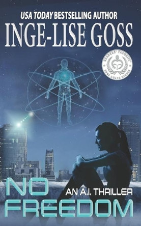No Freedom by Inge-Lise Goss
