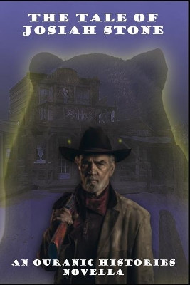 The Tale of Josiah Stone by T M Williams