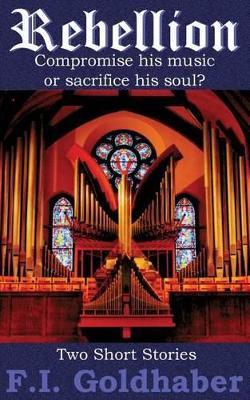 Rebellion by F I Goldhaber