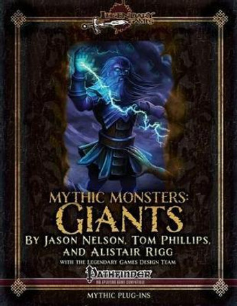 Mythic Monsters: Giants Tom Phillips 9781500252366
