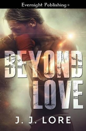 Beyond Love J J Lore 9781772338492